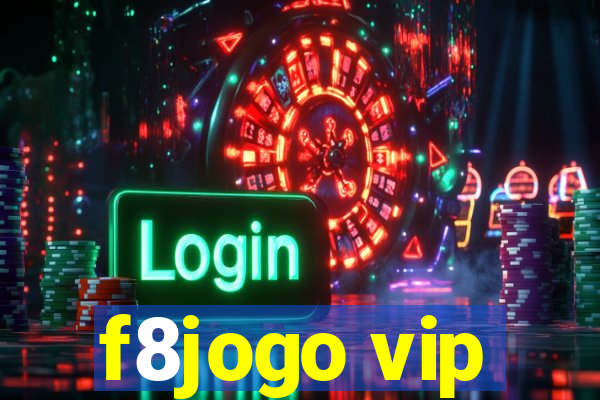 f8jogo vip